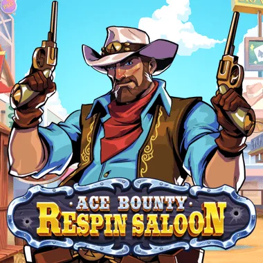 Ace Bounty ReSpin Saloon
